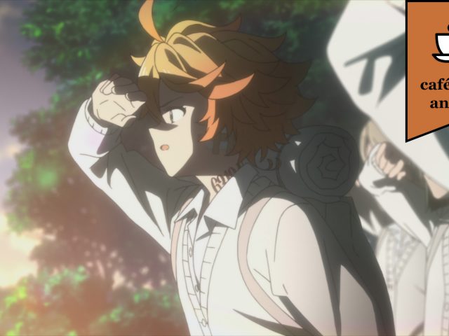 Café com Anime: “The Promised Neverland” episódio final